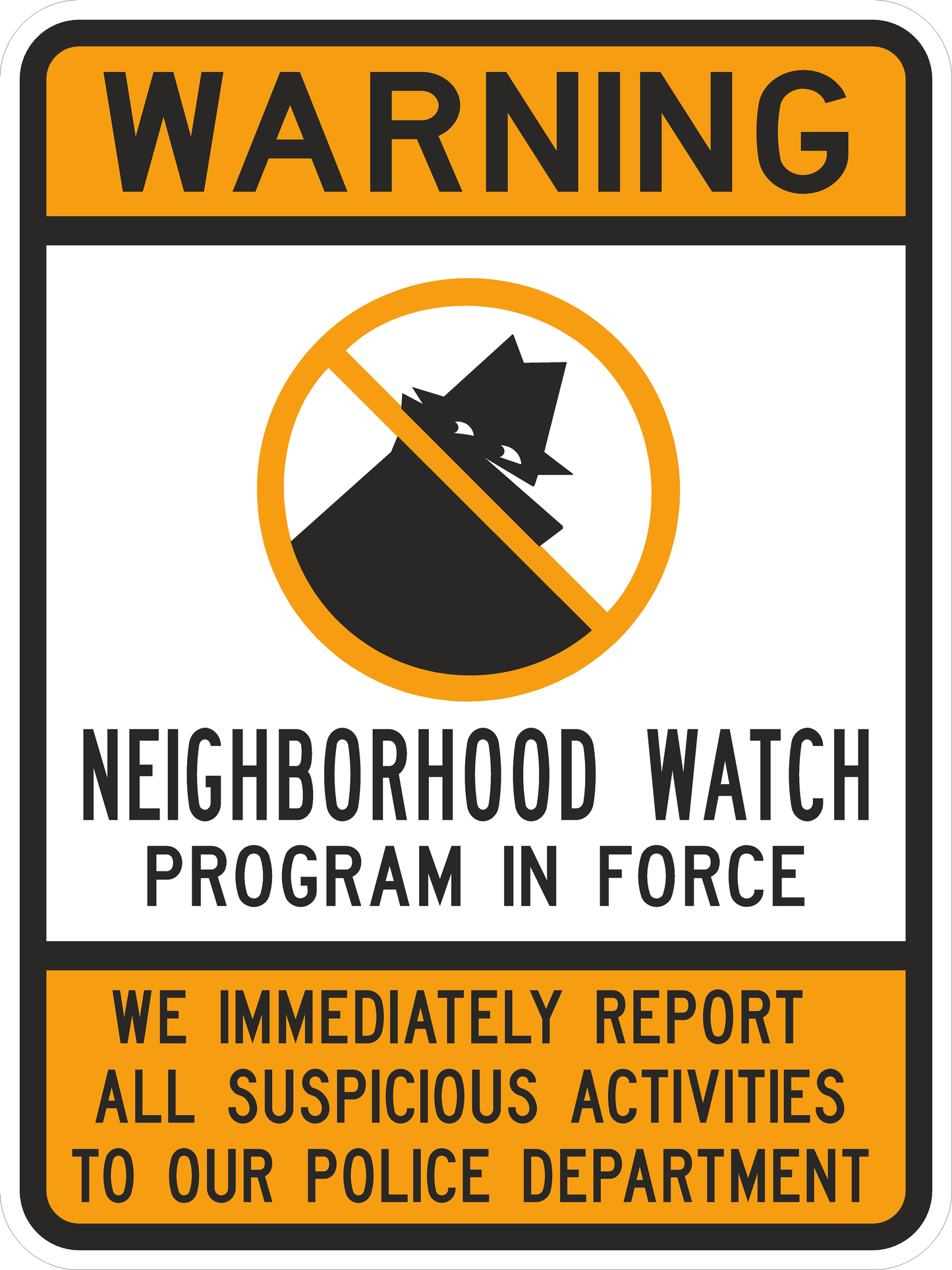 Neighborhood Watch Sign