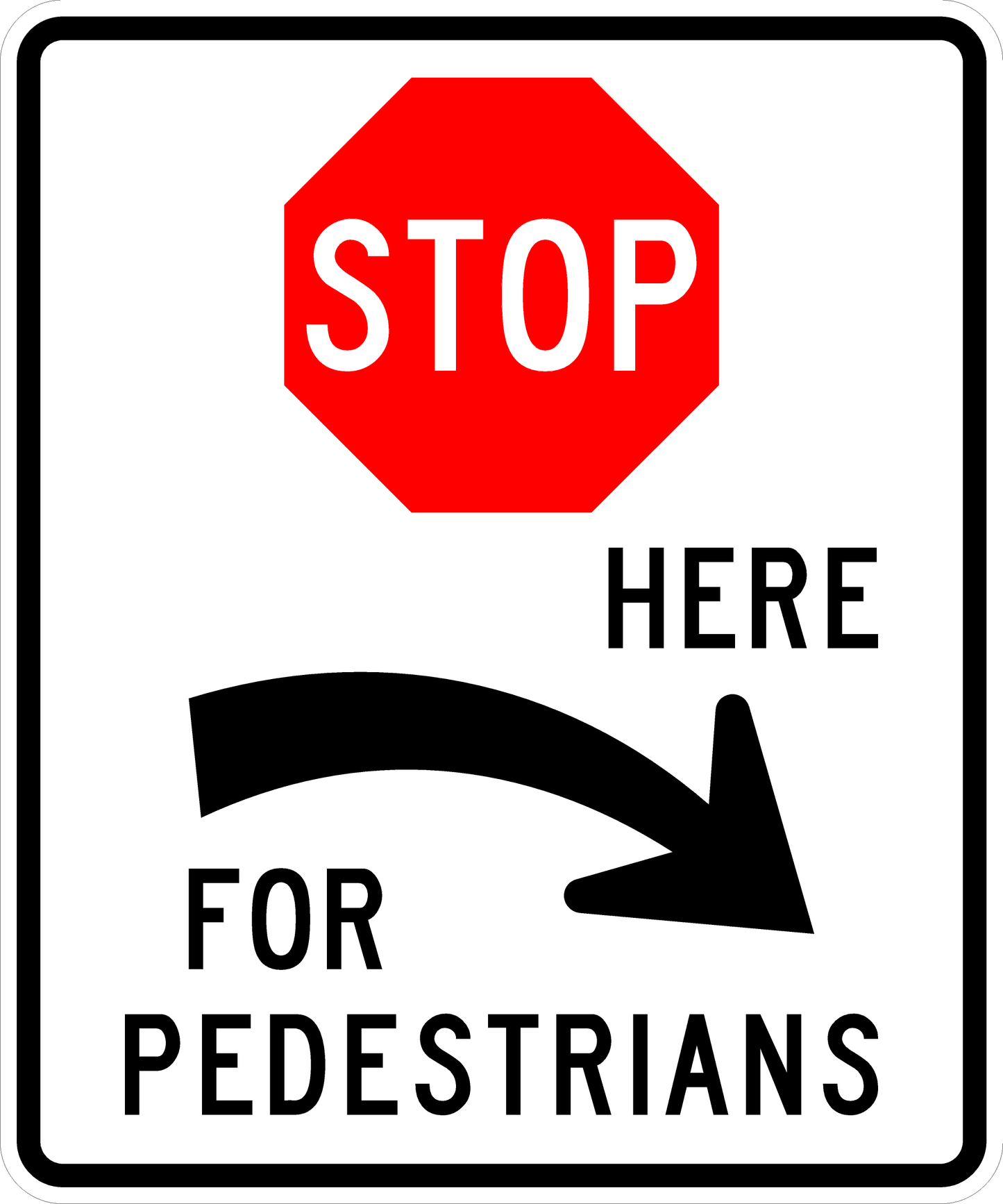 R1-5c-Stop Here for Pedestrians Sign - Municipal Supply & Sign Co.