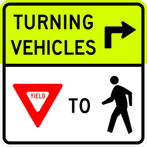 R10-15-Turning Vehicles Yield to Peds Sign - Municipal Supply & Sign Co.
