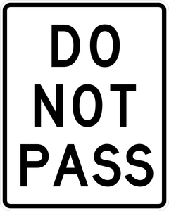 R4-1-Do not Pass Sign - Municipal Supply & Sign Co.