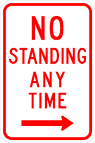 No Standing Any Time Sign - Municipal Supply & Sign Co.