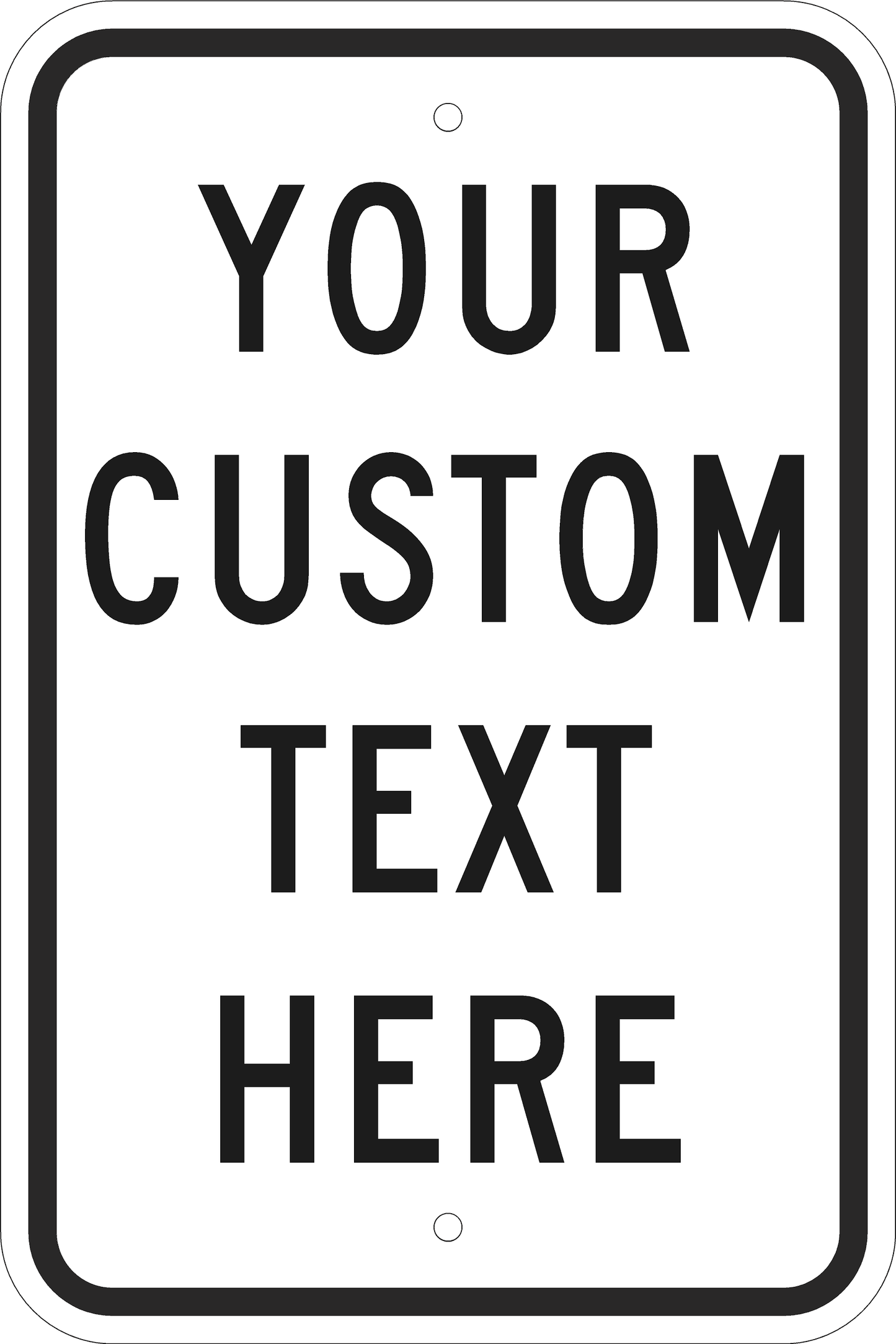 Add Your Own Custom Design to This Sign