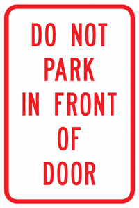 PS-16-Do Not Park In Front Of Door Sign - Municipal Supply & Sign Co.