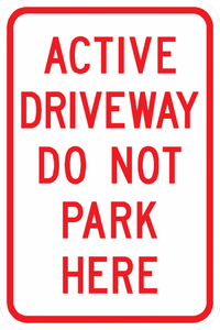 PS-1-Active Driveway Do Not Park Here Sign - Municipal Supply & Sign Co.