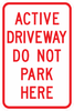 PS-1-Active Driveway Do Not Park Here Sign - Municipal Supply & Sign Co.