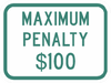 PS-27-Maximum Penalty $XX Sign - Municipal Supply & Sign Co.