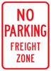 PS-32-No Parking Freight Zone Sign - Municipal Supply & Sign Co.