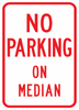 PS-34-No Parking On Median Sign - Municipal Supply & Sign Co.