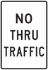 PS-38-No Thru Traffic Sign - Municipal Supply & Sign Co.