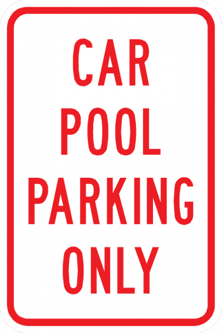 PS-7-Car Pool Parking Only Sign - Municipal Supply & Sign Co.