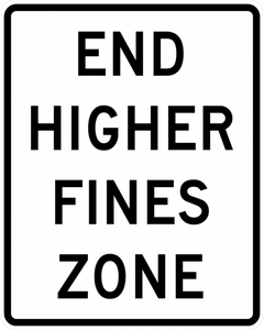 End Higher Fines Zone Sign - Municipal Supply & Sign Co.