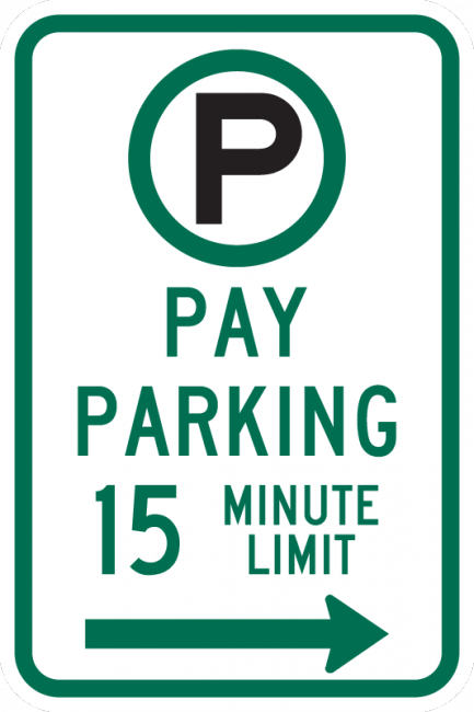 R7-21a-Pay Parking 15 Minute Limit Sign - Municipal Supply & Sign Co.