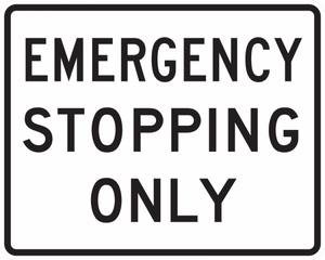 R8-7-Emergency Stopping Only Sign - Municipal Supply & Sign Co.