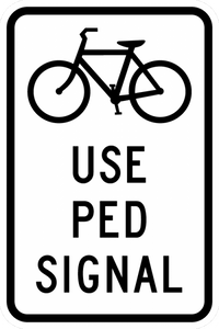 R9-5-Use Ped Signal Sign - Municipal Supply & Sign Co.