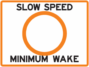 Slow Speed Minimum Wake Sign - Municipal Supply & Sign Co.