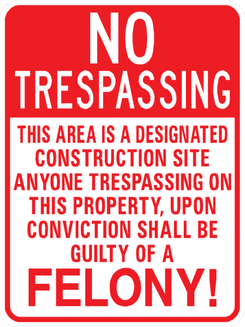 No Trespassing Construction Site Sign - Municipal Supply & Sign Co.