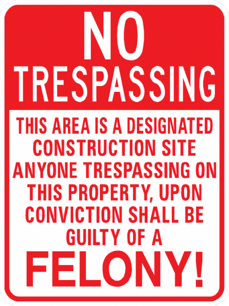 No Trespassing Construction Site Sign – Municipal Supply & Sign Co.