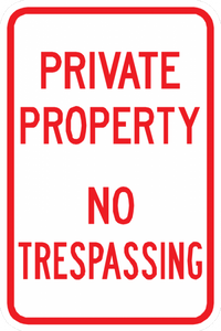 Private Property No Trespassing Sign - Municipal Supply & Sign Co.