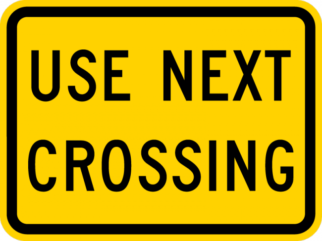 W10-14aP-Use Next Crossing Sign (plaque) - Municipal Supply & Sign Co.