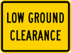 W10-5P-Low Ground Clearance Sign (plaque) - Municipal Supply & Sign Co.