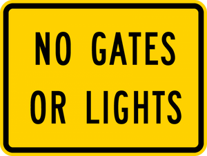W10-13P-No Gates or Lights Sign (plaque) - Municipal Supply & Sign Co.