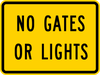W10-13P-No Gates or Lights Sign (plaque) - Municipal Supply & Sign Co.
