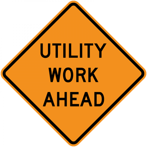 CW21-7-Utility Work Ahead - Municipal Supply & Sign Co.