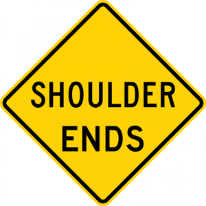 W8-25-Shoulder Ends Sign - Municipal Supply & Sign Co.