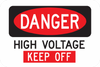 Danger High Voltage Keep Off Sign - Municipal Supply & Sign Co.