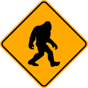Bigfoot Crossing - 18 x 18 Sasquatch Warning Sign. High Intensity Prismatic Reflective Sheeting. A Real Sign.