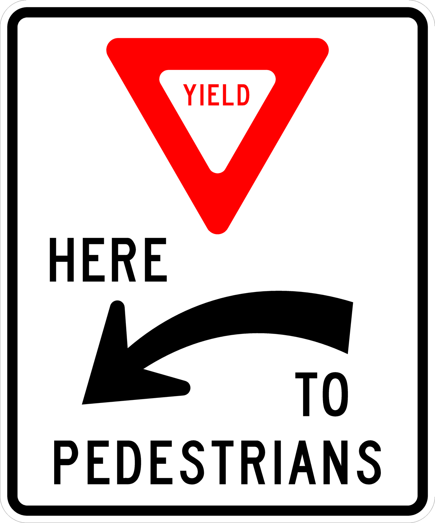 R1-5a-Yield Here to Pedestrians Sign - Municipal Supply & Sign Co.