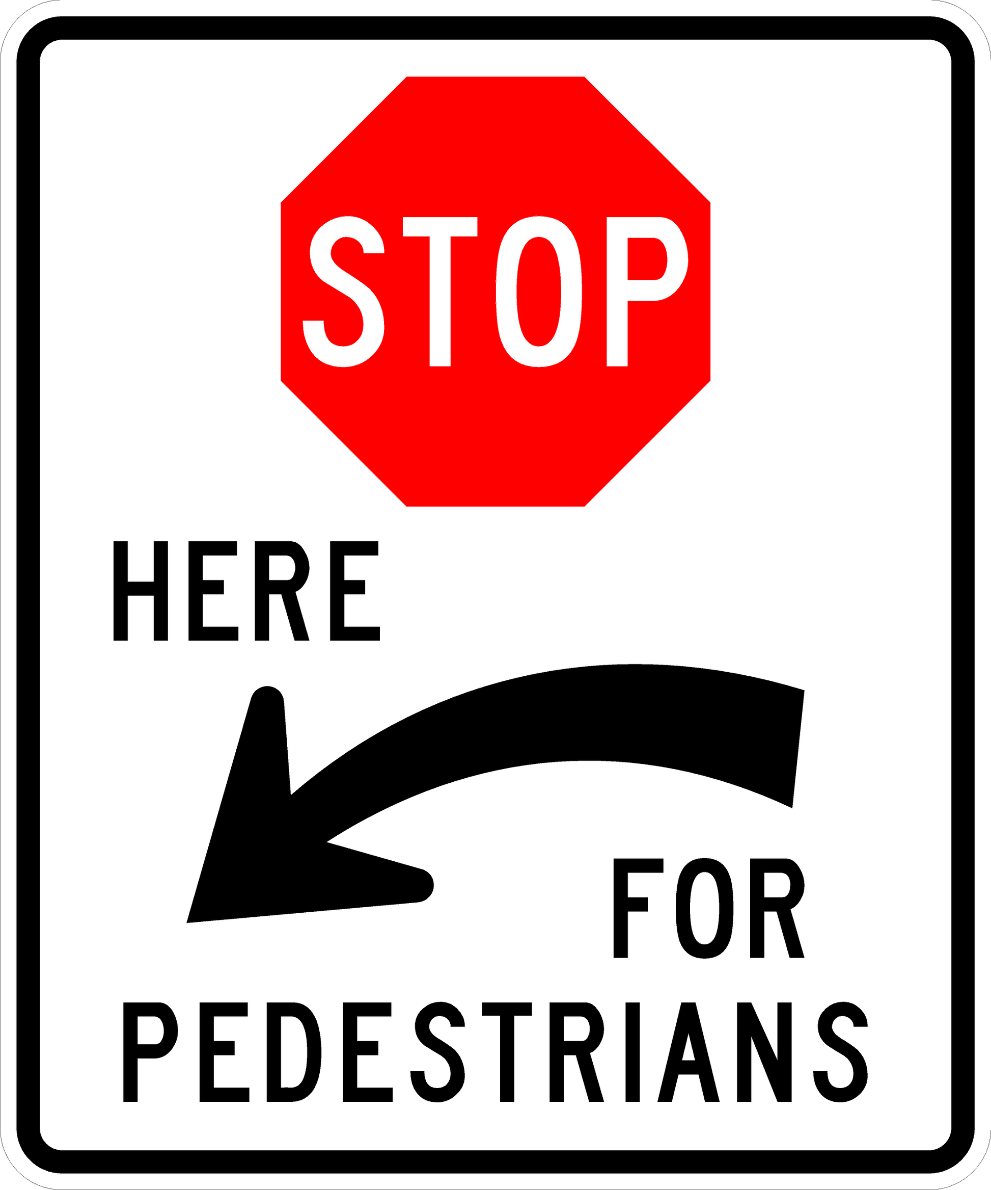 R1-5c-Stop Here for Pedestrians Sign - Municipal Supply & Sign Co.