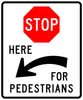 R1-5c-Stop Here for Pedestrians Sign - Municipal Supply & Sign Co.