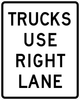 R4-5-Trucks Use Right Lane Sign - Municipal Supply & Sign Co.