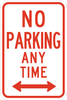 R7-1-No Parking Any Time Sign - Municipal Supply & Sign Co.