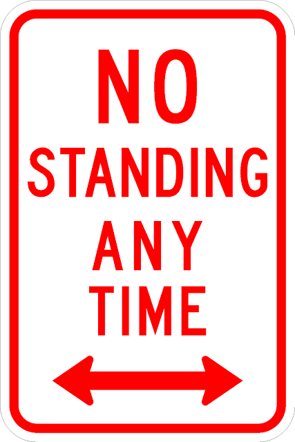 No Standing Any Time Sign - Municipal Supply & Sign Co.