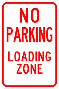R7-6-No Parking Loading Zone Sign - Municipal Supply & Sign Co.