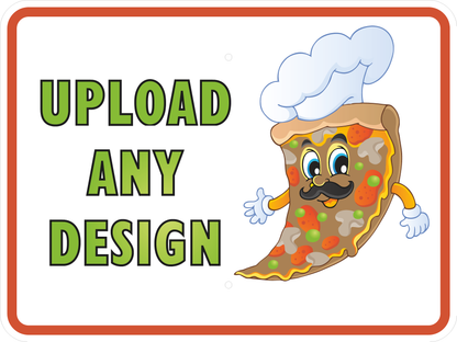 Add Your Own Custom Design to This Sign