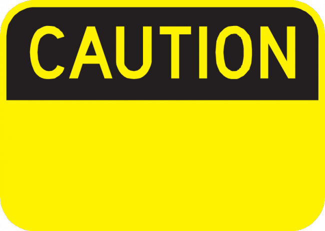 Caution Sign - Municipal Supply & Sign Co.