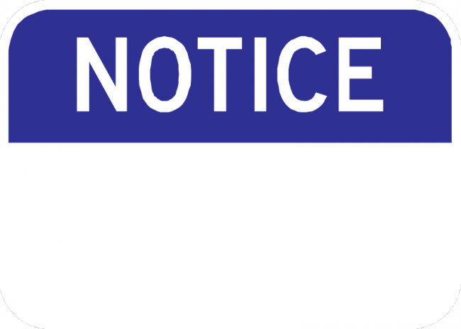 Notice Sign - Municipal Supply & Sign Co.