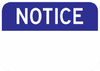 Notice Sign - Municipal Supply & Sign Co.