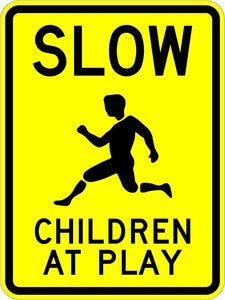 Slow Children at Play Signs - Municipal Supply & Sign Co.