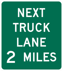 D17-1-Next Truck Lane XX Miles Sign - Municipal Supply & Sign Co.