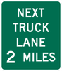 D17-1-Next Truck Lane XX Miles Sign - Municipal Supply & Sign Co.