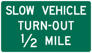 D17-7-Slow Vehicle Turn-Out XX Miles Sign - Municipal Supply & Sign Co.