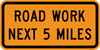 CG20-1-Road Work Next XX Miles - Municipal Supply & Sign Co.
