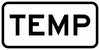 M4-7a-Temporary Sign - Municipal Supply & Sign Co.