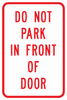 PS-16-Do Not Park In Front Of Door Sign - Municipal Supply & Sign Co.
