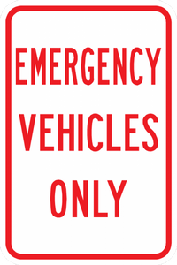 PS-17-Emergency Vehicles Only Sign - Municipal Supply & Sign Co.
