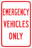 PS-17-Emergency Vehicles Only Sign - Municipal Supply & Sign Co.